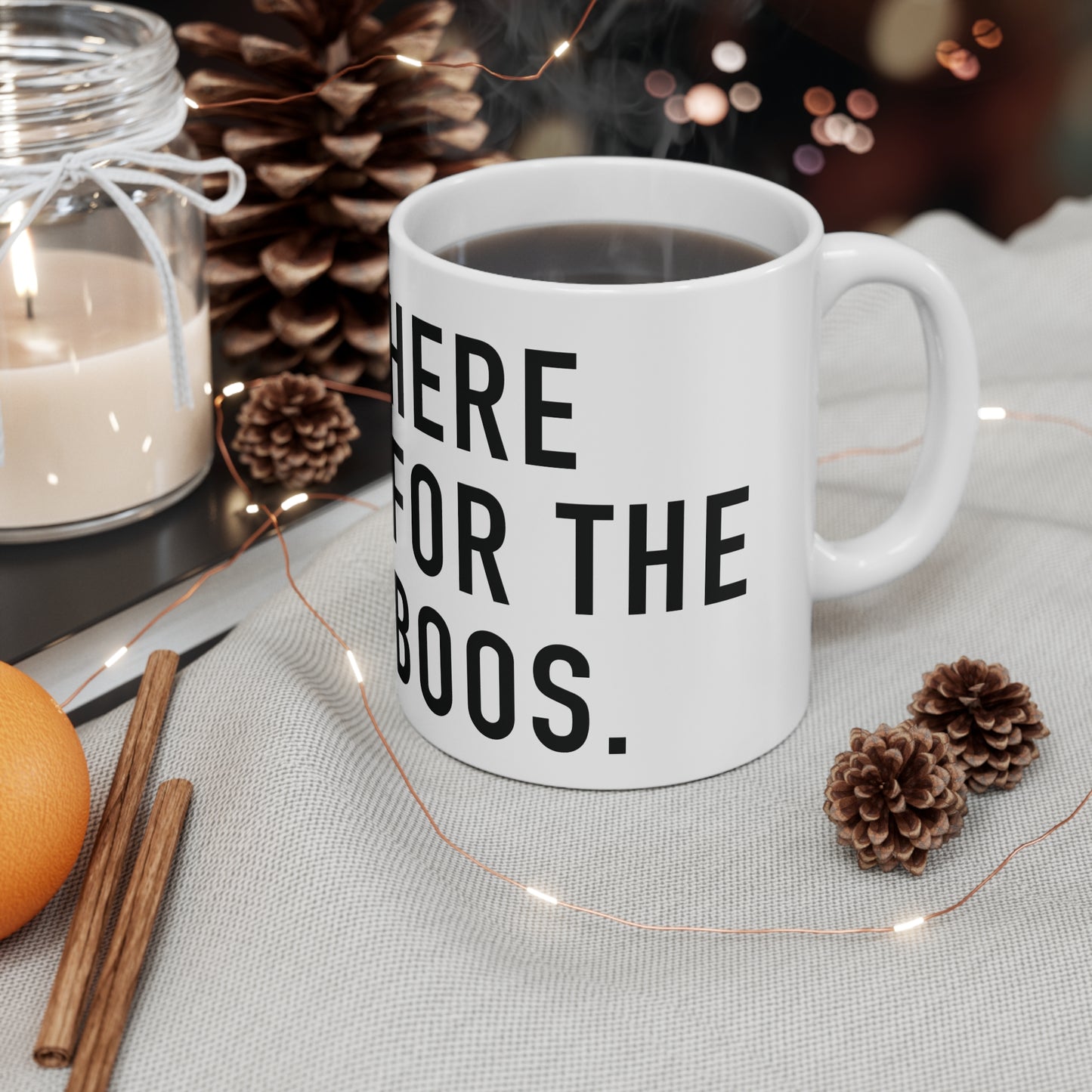 Here For The Boo's Coffee Mug